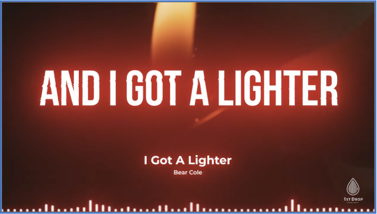 I Got A Lighter Lyric Video